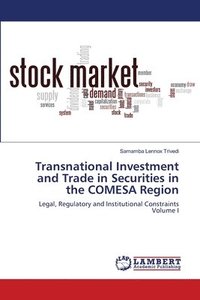 bokomslag Transnational Investment and Trade in Securities in the COMESA Region