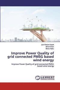 bokomslag Improve Power Quality of grid connected PMSG based wind energy