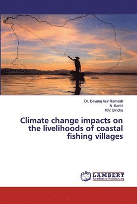 bokomslag Climate change impacts on the livelihoods of coastal fishing villages