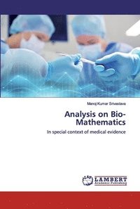 bokomslag Analysis on Bio-Mathematics