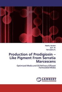 bokomslag Production of Prodigiosin - Like Pigment From Serratia Marcescens
