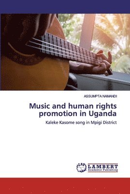 Music and human rights promotion in Uganda 1