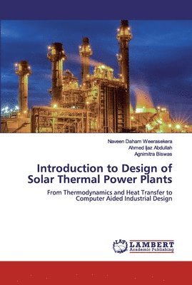 bokomslag Introduction to Design of Solar Thermal Power Plants