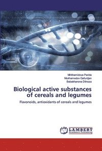 bokomslag Biological active substances of cereals and legumes
