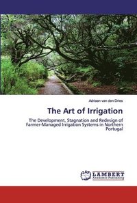 bokomslag The Art of Irrigation