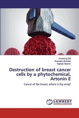 Destruction of breast cancer cells by a phytochemical, Artonin E 1