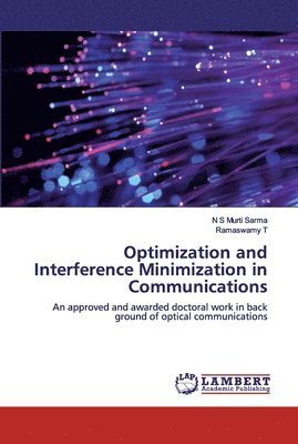 Optimization and Interference Minimization in Communications 1