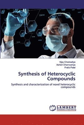 Synthesis of Heterocyclic Compounds 1