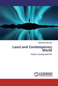 bokomslag Laozi and Contemporary World