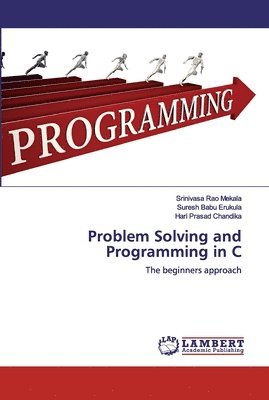 Problem Solving and Programming in C 1