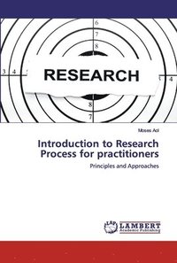bokomslag Introduction to Research Process for practitioners