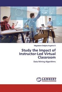 bokomslag Study the Impact of Instructor-Led Virtual Classroom