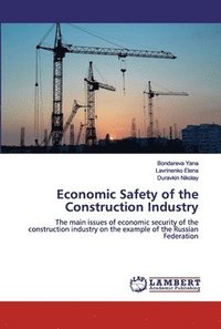 bokomslag Economic Safety of the Construction Industry