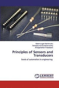 bokomslag Principles of Sensors and Transducers