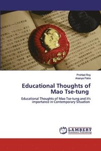 bokomslag Educational Thoughts of Mao Tse-tung