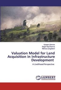 bokomslag Valuation Model for Land Acquisition in Infrastructure Development