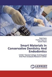 bokomslag Smart Materials In Conservative Dentistry And Endodontics