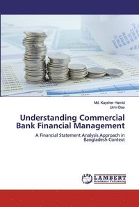 bokomslag Understanding Commercial Bank Financial Management