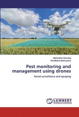 Pest monitoring and management using drones 1