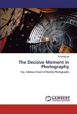 The Decisive Moment in Photography 1