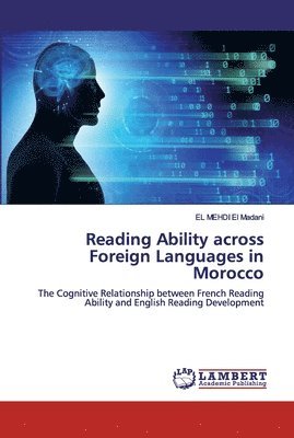 Reading Ability across Foreign Languages in Morocco 1