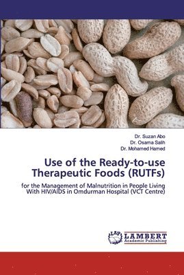Use of the Ready-to-use Therapeutic Foods (RUTFs) 1