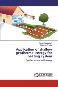 bokomslag Application of shallow geothermal energy for heating system