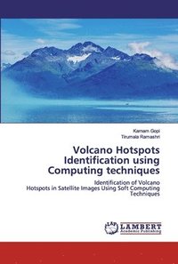 bokomslag Volcano Hotspots Identification using Computing techniques