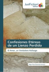 bokomslag Confesiones Etreas de un Lienzo Perdido