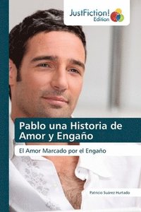 bokomslag Pablo una Historia de Amor y Engao