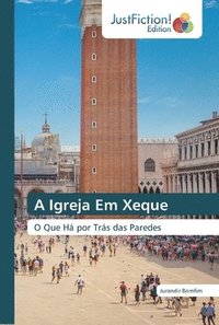 bokomslag A Igreja Em Xeque