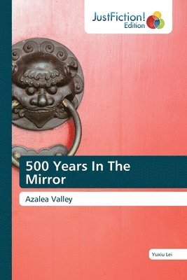 500 Years In The Mirror 1