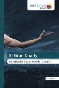 bokomslag El Gran Charly