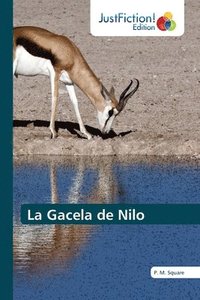 bokomslag La Gacela de Nilo