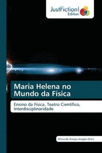bokomslag Maria Helena no Mundo da Fsica