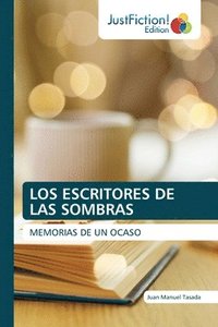 bokomslag Los Escritores de Las Sombras