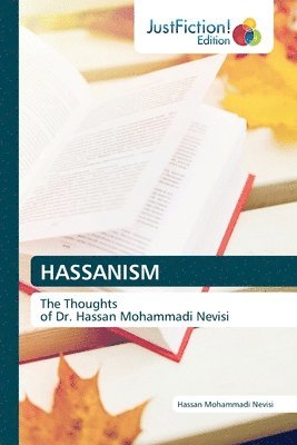 Hassan Mohammadi Nevisi - HASSANISM, Häftad