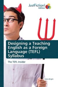 bokomslag Designing a Teaching English as a Foreign Language (TEFL) Syllabus