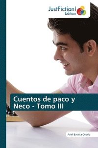 bokomslag Cuentos de paco y Neco - Tomo III