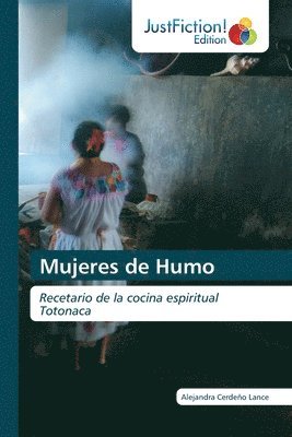 Alejandra Cerdeño Lance - Mujeres de Humo, Häftad