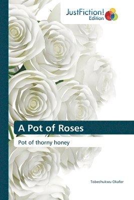 A Pot of Roses 1