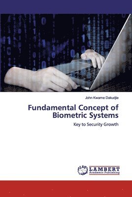 bokomslag Fundamental Concept of Biometric Systems