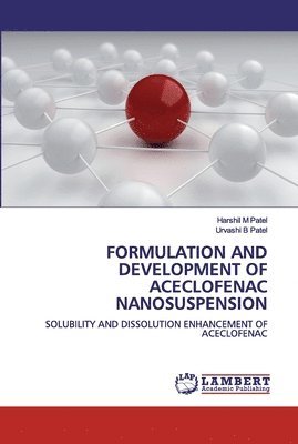 Formulation and Development of Aceclofenac Nanosuspension 1
