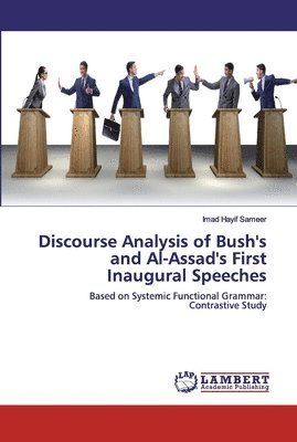 Discourse Analysis of Bush's and Al-Assad's First Inaugural Speeches 1
