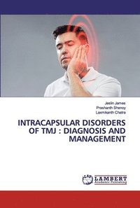 bokomslag Intracapsular Disorders of Tmj