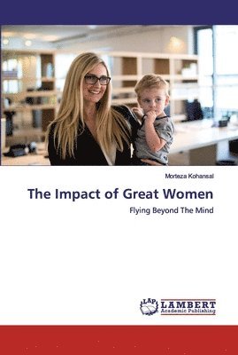 The Impact of Great Women 1