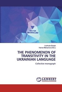 bokomslag The Phenomenon of Transitivity in the Ukrainian Language