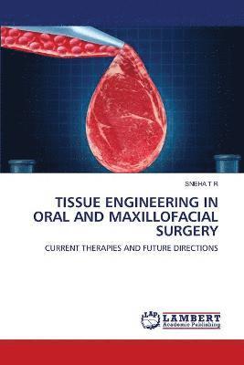 Tissue Engineering in Oral and Maxillofacial Surgery 1