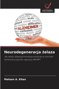 bokomslag Neurodegeneracja &#380;elaza