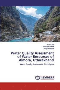 bokomslag Water Quality Assessment of Water Resources of Almora, Uttarakhand